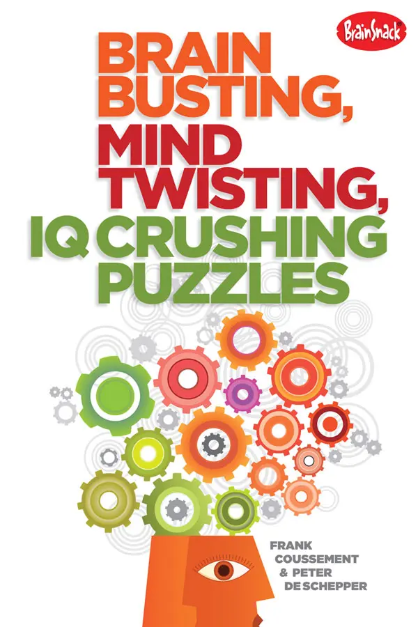 Brain Busting, Mind Twisting, Iq Crushing Puzzles 1
