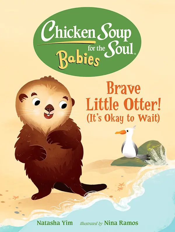 Brave Little Otter! (Its Okay To Wait) 1